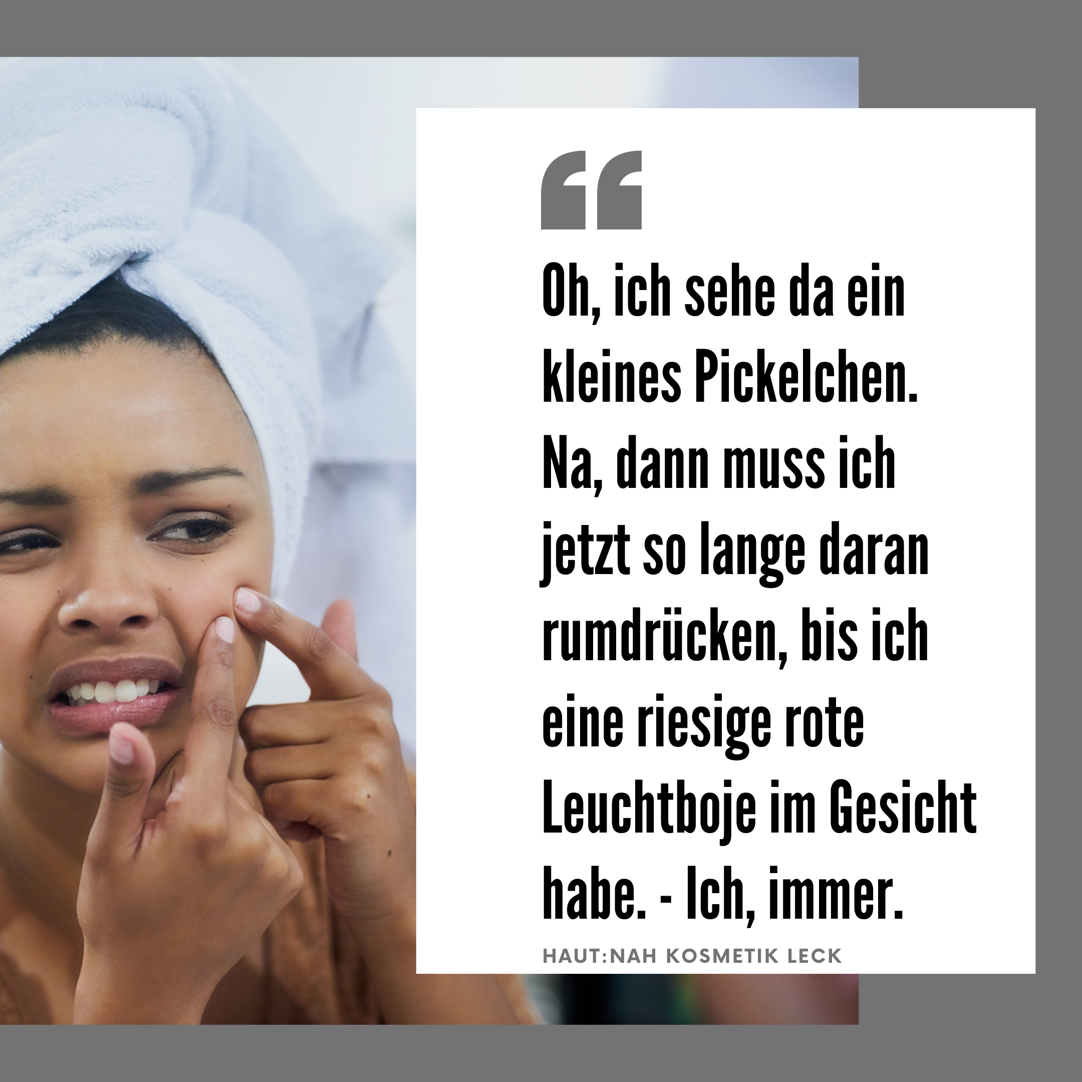 Featured image for “Ohhhh ein Pickel! Bitte nicht dran rumdrücken!”