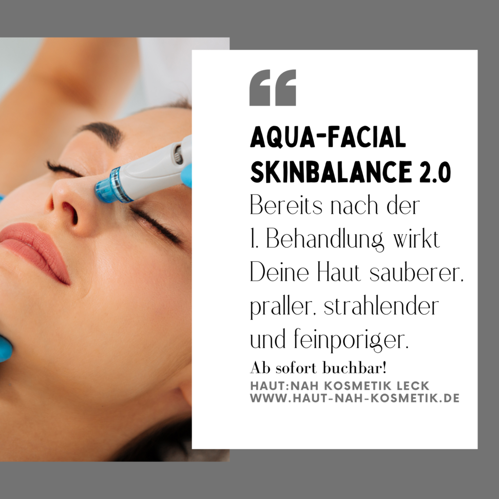 Aqua-Facial Skinbalance 2.0 - haut:nah Kosmetik Leck | Randi Sönnichsen